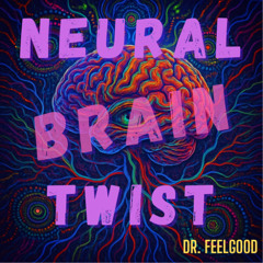 Neural Brain Twist (Psytrance / Goa)
