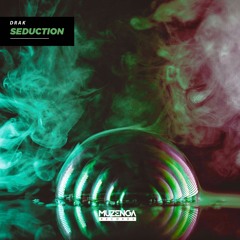 Drak - Seduction (Extended Mix) | FREE DOWNLOAD