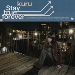 Stay true forever