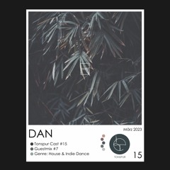 Tonspur#15 - Dan [10.03.2023] #House & IndieDance