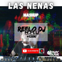 Las Nenas Pa Arriba ( Reelo Mashup)- Natti Natasha X Farina X Cazzu X La Duraca