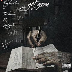 Got youu(Pradaaa G x D bandz x Lul Gutta)