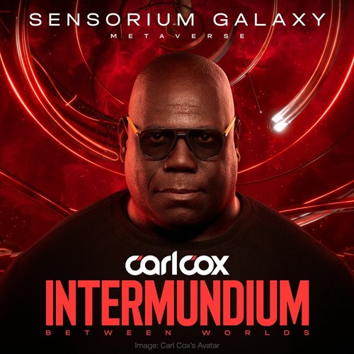 Carl Cox x Sensorium Galaxy: INTERMUNDIUM Mix