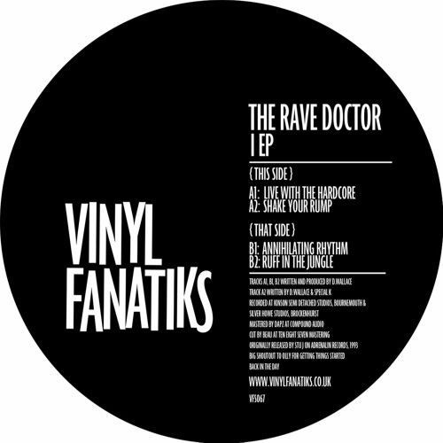 The Rave Doctor - I EP - Vinyl Fanatiks - 192mp3 clips