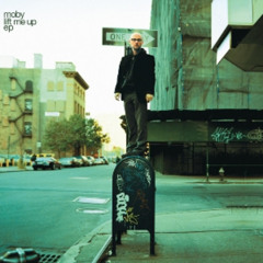 Moby - Lift me up (Cosmic Sin  Remix)