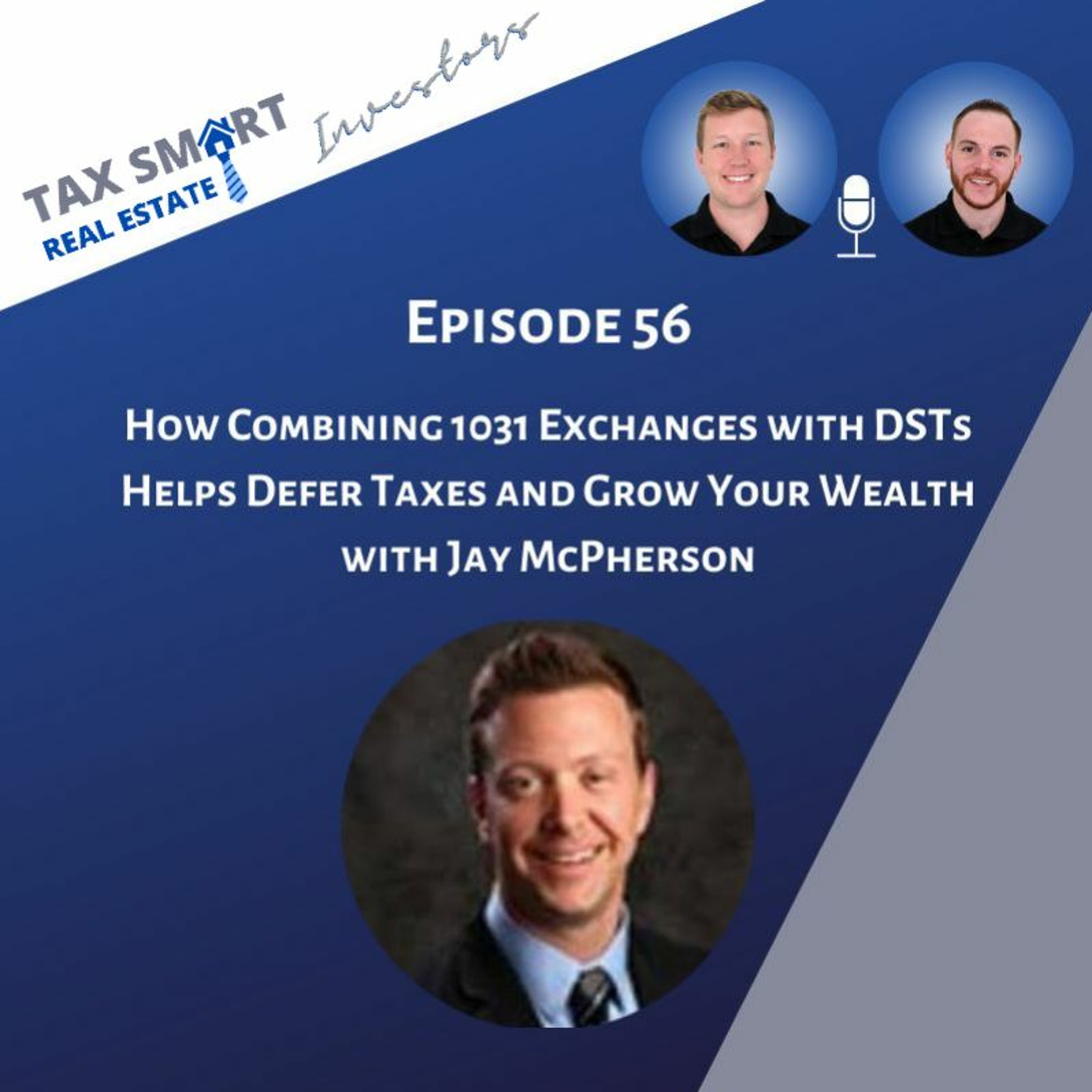 Tax Smart Real Estate Investors Podcast