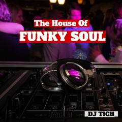 The House of Funky Soul