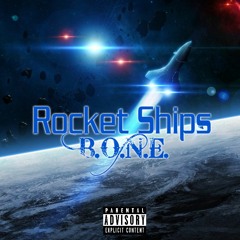 Rocket Ships - B.O.N.E. - 2020