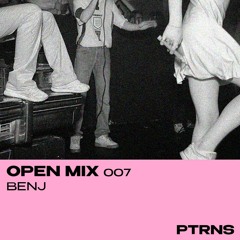 Open Mix 007: Benj