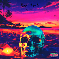Vativs - Bad Taste feat. Fyfe