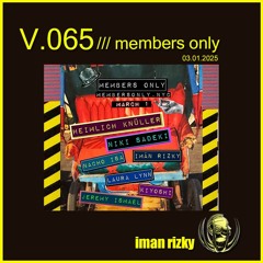 IR Vol. 65 Members Only Live Set (March 2025)