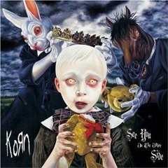 KoRn - See You On The Other Side (Full Album)