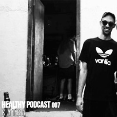 Healthy Summer Podcast #007 Katra
