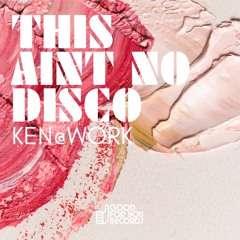 This Ain’t No Disco