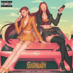 SUGRBABY (feat. April Fooze)[prod. niko rain]