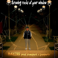 throwing rocks at your window <siemspark & jean parker>