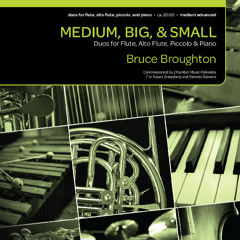 Mvt. III (from "Medium, Big, & Small") - Bruce Broughton