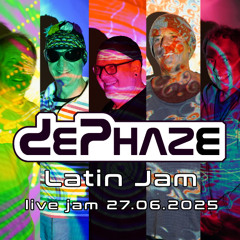 dePhaze // Latin Jam // live recording