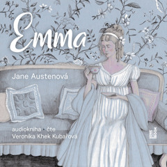 Ukazka – Jane Austenova – Emma / cte Veronika Khek Kubarova