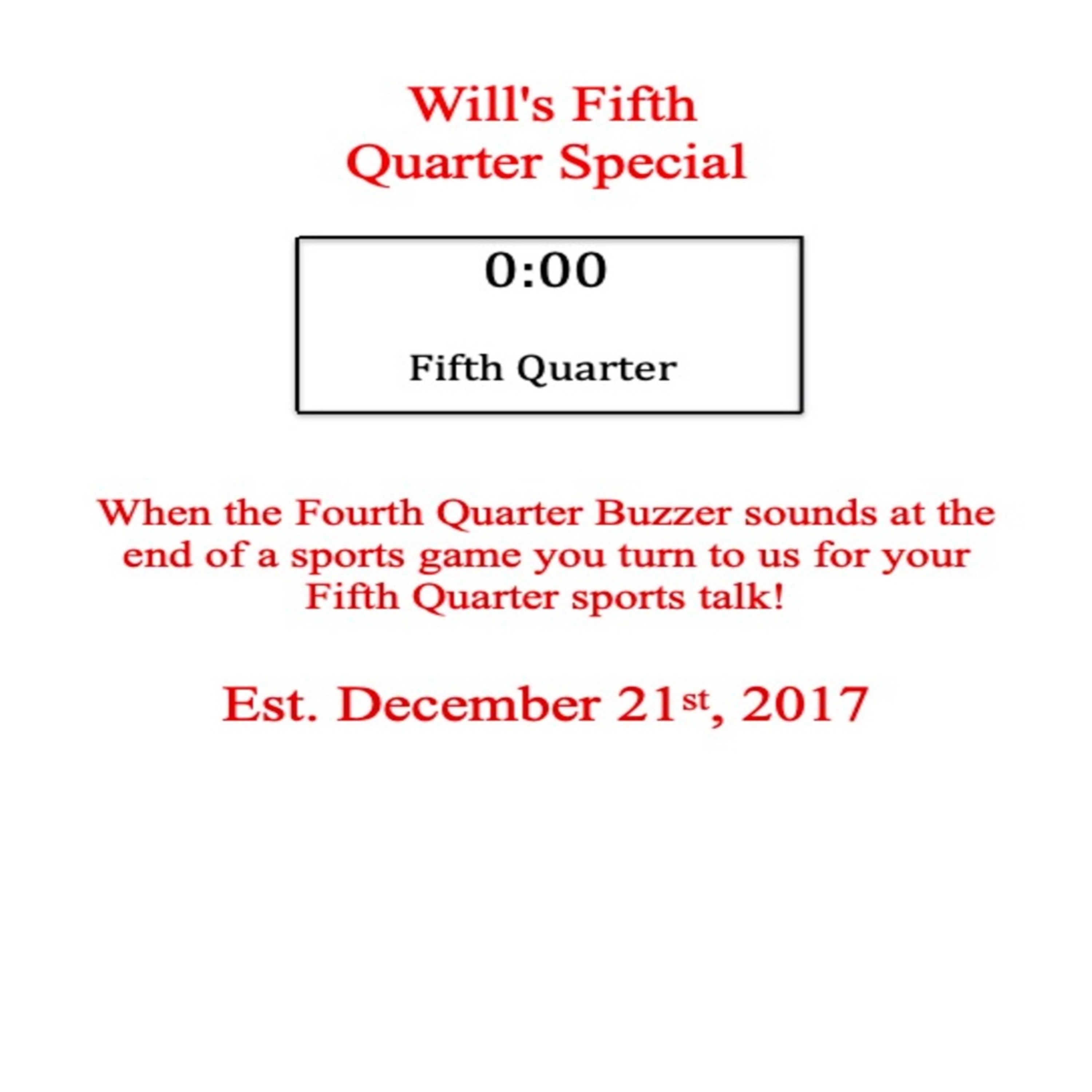 Will\'s Fifth Quarter Special