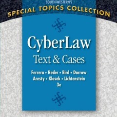 Read [KINDLE PDF EBOOK EPUB] CyberLaw: Text and Cases by  Gerald R. Ferrera,Margo E. K. Reder,Stephe