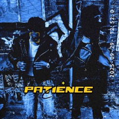PATIENCE