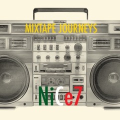 NiCe7: MIXTAPE JOURNEYS