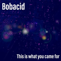 Calvin Harris Ft Rihanna - This Is What You Came For (bobacid Blast Mix) Master.mp3