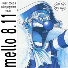 mello 8.11 (live from public sq)