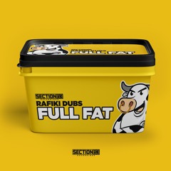 Rafiki Dubs - Full Fat EP