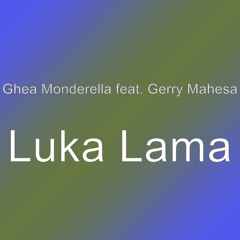 Luka Lama (feat. Gerry Mahesa)