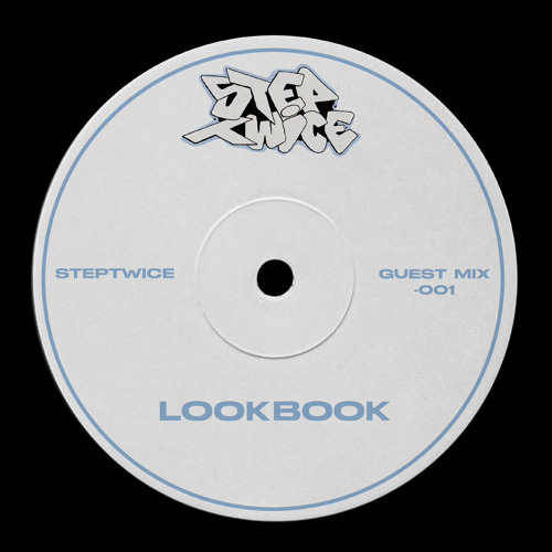 StepTwice Guest Mix 001- LOOKBOOK