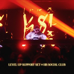K8! Level Up Support Set @ HB Social Club