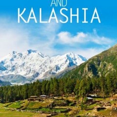 [READ] [EBOOK EPUB KINDLE PDF] North Western Pakistan and Kalashia (Asia Series Book