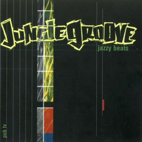 (1996) JUNGLE GROOVE – Jazzy Beats [FULL ALBUM]