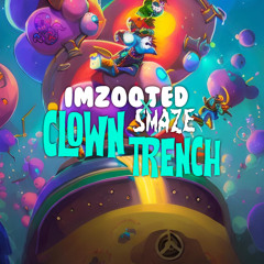 Clown Trench - imZooted X Smaze