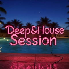 Deep&House Session Vol2
