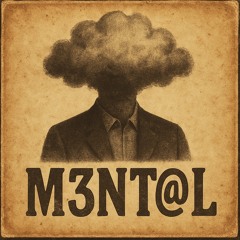 M3nT@l