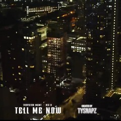 BizB - TELL ME NOW (Wait For You Freestyle)