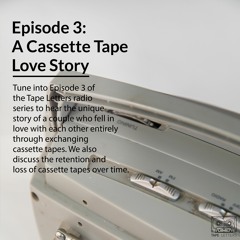 Tape Letters - Episode 3 of 6 - A Cassette Tape Love Story