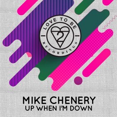 LTB031 - Mike Chenery - Up When I'm Down - Snippet