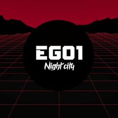 Ego1-Night City(Original Mix)