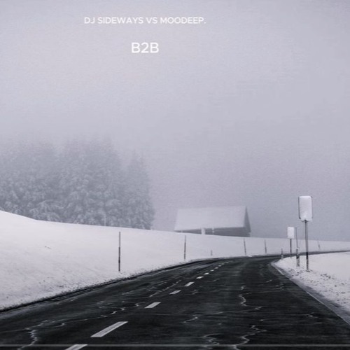 DJ SIDEWAYS VS MOODEEP B2B SESSION.
