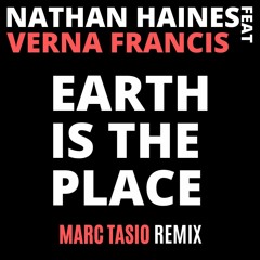 Earth Is The Place (Marc Tasio Remix)