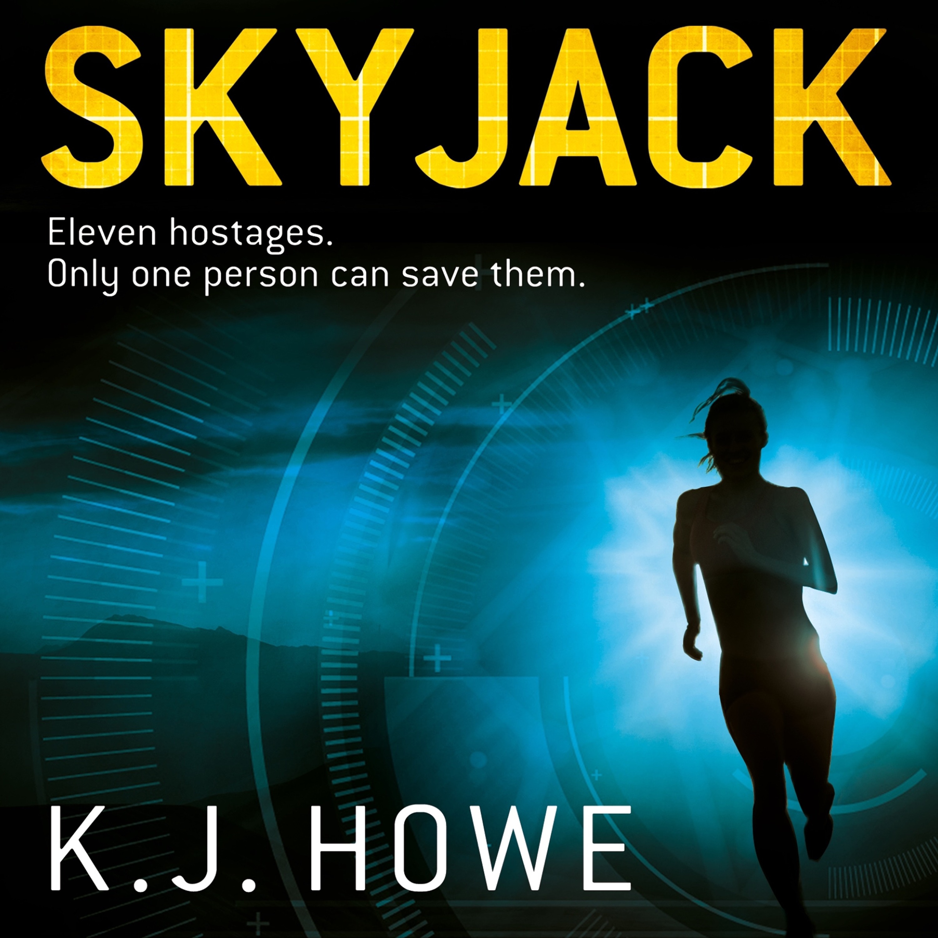cover of episode SKYJACK by K. J. Howe, read by Katherine Fenton - audiobook extract