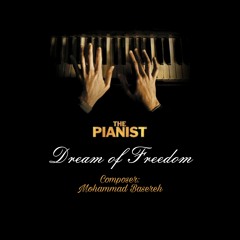 Dream Of Freedom | Composer: Mohammad Basereh