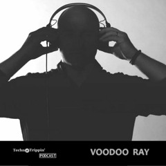 TechnoTrippin' Podcast 115 - VOODOO RAY