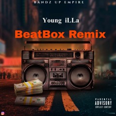 Young iLLa (BeatBox) Remix