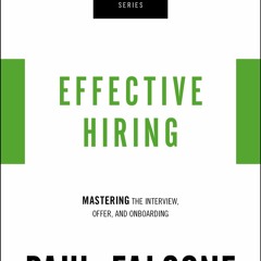 (PDF) READ Effective Hiring: Mastering the Interview, Offer, and Onboarding (The