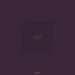 [THE] past
